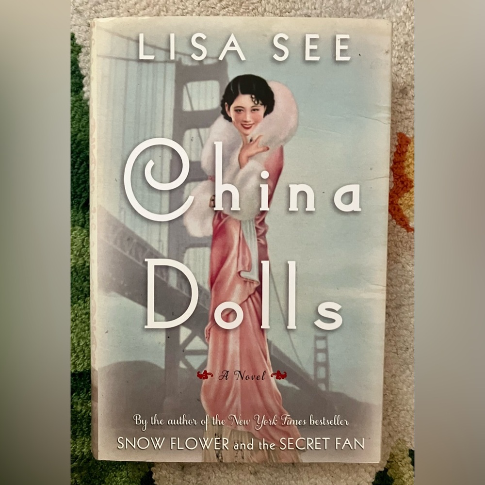 “China Dolls” by Lisa See